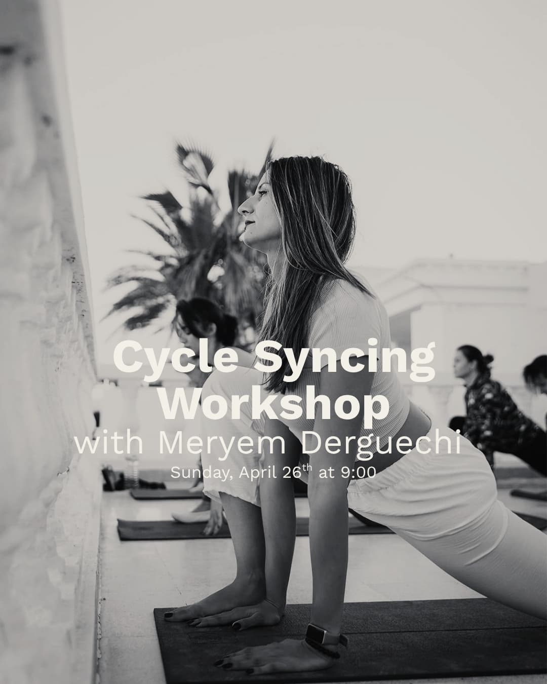 Cycle Syncing Workshop with Meryem @darguechi.meryem - Sociale.